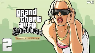 Grand Theft Auto: San Andreas (The Definitive Edition) - Walkthrough Part 2 - (PC) [1080p60FPS]