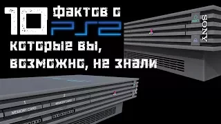 [ТОП] 10 фактов о PlayStation 2, которые вы могли не знать