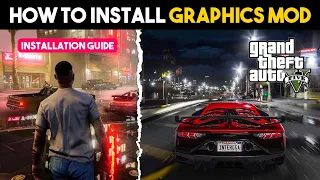 ✅ How To Install Graphics Mod in GTA 5 ? (Easy Guide)