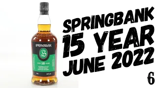 Springbank 15 (June 2022)