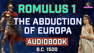 Romulus Audiobook: Chapter 1 - Romulus' Roots: A Prelude to Rome's Tale | Makers of History Series