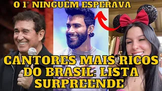 Lista dos CANTORES mais RICOS do Brasil SURPREENDE e falta de nomes estranha os FÃS, confira!