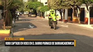 Robo captado en vídeo en el barrio Parnaso de Barrancabermeja