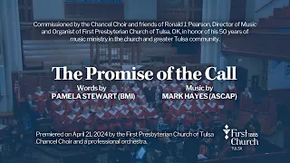 ”The Promise of the Call” Words by Pamela Stewart (BMI) and music by Mark Hayes (ASCAP)