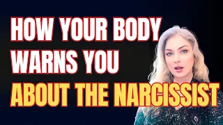 How Your Body Warns You Against Narcissists and Other Predatory People