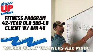 Fitness Programs Obese Clients | Show Up Fitness teaches trainers how to program