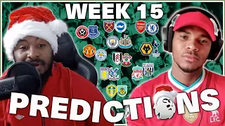 Liverpool vs West Brom | Man City vs Newcastle | Arsenal vs Chelsea & More Week 15 Predictions