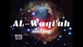 Abdul Basit - Surah al-Waqiya with English | 4K Ultra HD