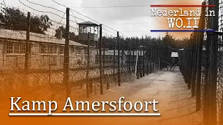 Nederland in WO.II / Kamp Amersfoort