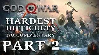 God of War (2018) - Give me GOW Difficulty, NO COMMENTARY [Part 2]