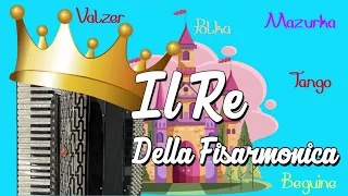 Il re della fisarmonica - I classici del Liscio 2023 [Valzer, Mazurka, Polka, Tango, Fox]
