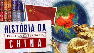 História da política externa da China 🇨🇳: RESUMÃO