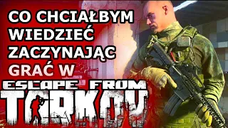 Co chciałbym wiedzieć zaczynając grę w Escape from Tarkov! Poradnik jak zacząć grę / wipe!