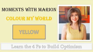 Moments With Marion - The 4Ps to Build Optimism