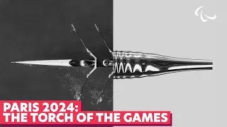 🔥 Paris 2024 Presents the Torch of the Games | Paralympic Games