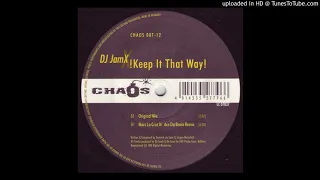 DJ JamX - !Keep It That Way! (Marc La Cruz N' Ace Da Brain Remix)