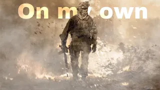 On my own [GMV] | call of duty modern warfare 2