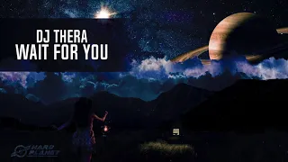 DJ THERA - Wait For You (Extended Mix)