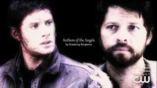 Dean & Castiel | Anthem of the Angels