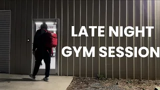 DAY IN THE LIFE | LATE NIGHT GYM SESSION | VLOG 2