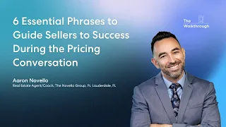 6 Essential Phrases to Guide Sellers to Success During the Pricing Conversation