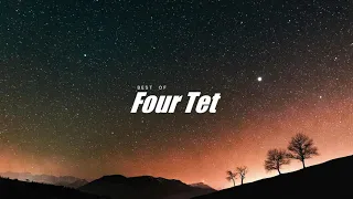 Best of Four Tet