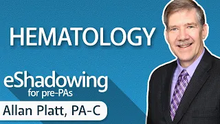 How to Become a Hematology PA with Allan Platt, PA-C | eShadowing for Pre-PAs Ep. 10