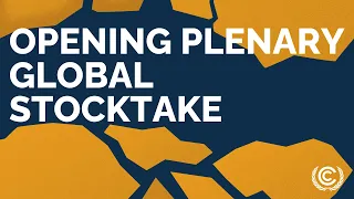 #BonnClimateConference: Opening Plenary of the Global Stocktake