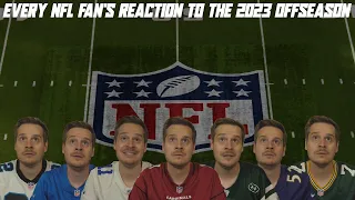 Every NFL Fan's Reaction to the 2023 Offseason