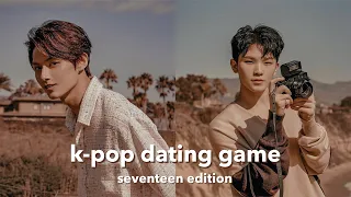 ☆ kpop dating game | seventeen edition ☆