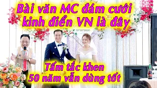 Bài văn MC đám cưới kinh điển VN là đây. Há mồm nghe tấm tắc khen thầm. 50 năm vẫn dùng tốt