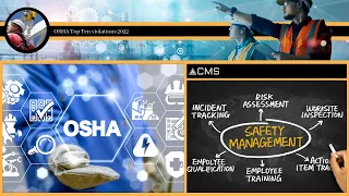 OSHA Top Ten violations 2022, CMS safety believes your safety come first