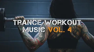 Trance Workout Music Vol. 4