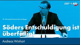 Andreas Winhart: Söders Entschuldigung ist überfällig!