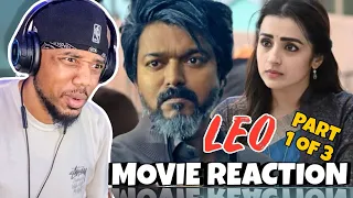 Leo (2023).. [ Part 1 of 3 ]* FIRST TIME WATCHING */ MOVIE REACTION!!! | Thalapathy Vijay | Lokesh