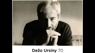 Dezo Ursiny 70
