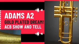 What does a dream play like?   Like this Trumpet!  Adams A2  Gold Plated Show and Tell #trumpet