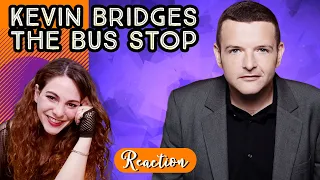 American Reacts - KEVIN BRIDGES - The Bus Stop Joke!