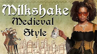 Milkshake by Kelis but it's MEDIEVAL STYLE (Bardcore Version)
