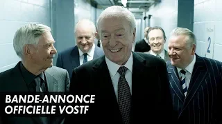 GENTLEMEN CAMBRIOLEURS – Bande annonce officielle VOSTF – Michael Caine (2019)