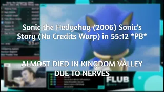 Sonic the Hedgehog (2006) Sonic's Story (No Credits Warp) Speedrun in 55:12 *PB*