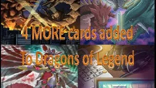 Yugioh Dragons of Legend Preview 4 more more cards added
