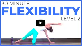 30 minute Yoga for Flexibility (Level 2) Full Body Yoga Stretch