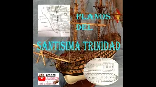 Planos del Santisima Trinidad.(A.C.d.Modelismo Naval Castilla una Ventana al Mar.)