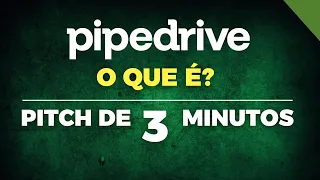 O Pipedrive CRM em 3 minutos!