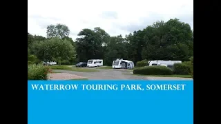 Waterrow Touring Park, Somerset