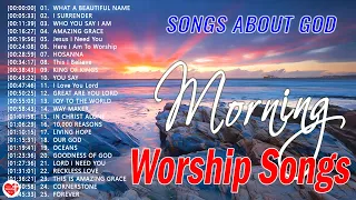 Best Morning Worship Songs For Prayers 2024 - 1 Hours Nonstop Praise And Worship Songs All Time