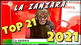 La Zanzara 2021 - il "Best Of" (Top 21)