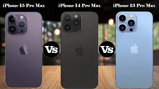 iPhone 15 Pro Max vs iPhone 14 Pro Max vs iPhone 13 Pro Max