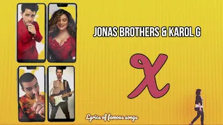 Jonas Brothers, Karol G, X [letra traducida]